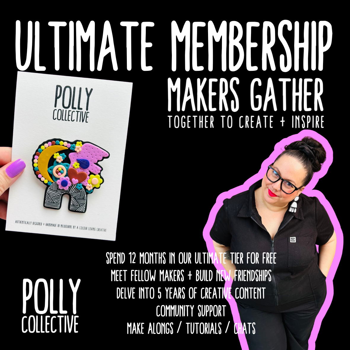 Black promotional graphic for Polly Collective featuring a woman with glasses and dark hair in a bun, outline in pink, beside a display of colorful handcrafted jewelry, with white text describing a membership offer for makers.