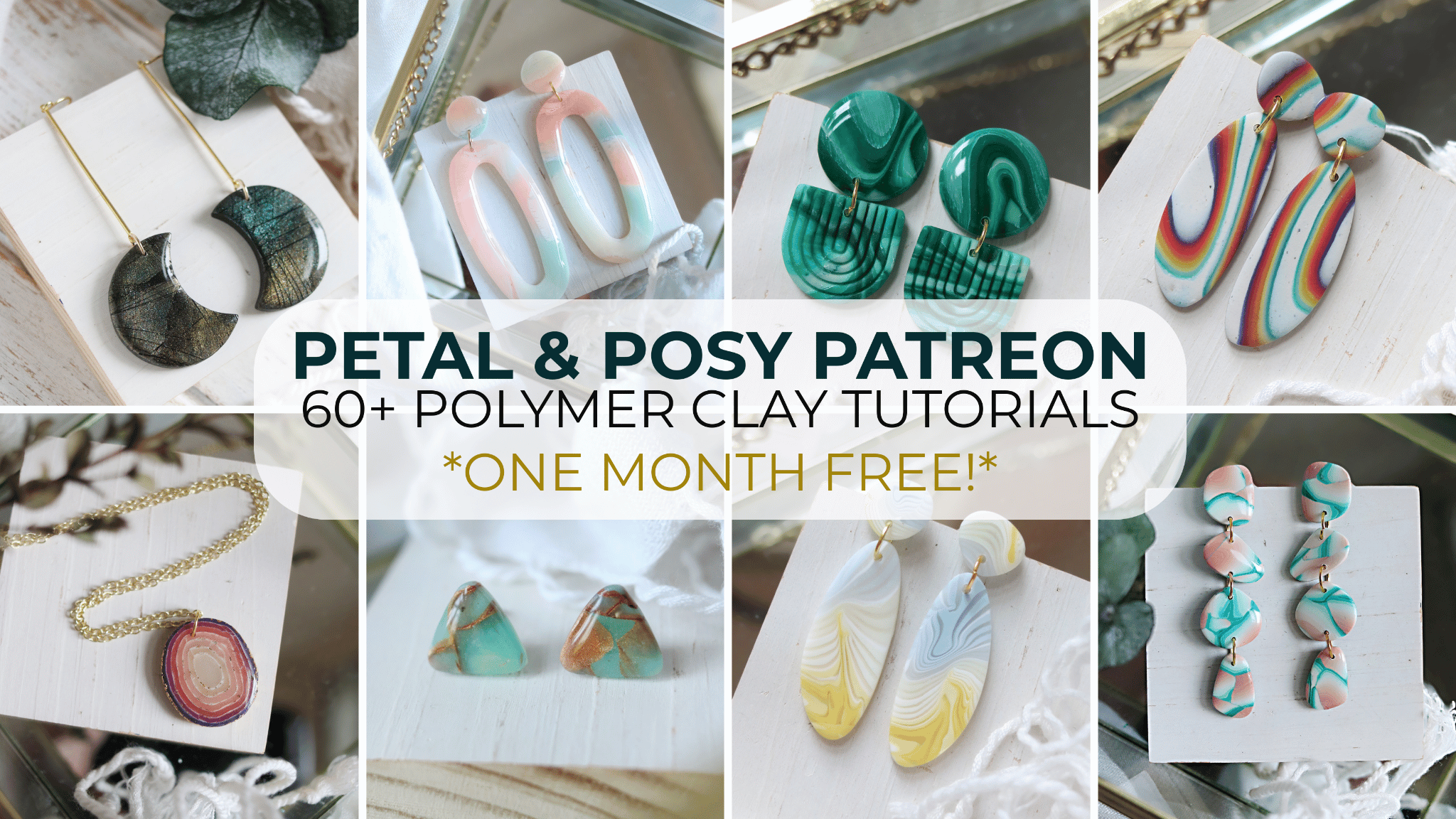 Collage of various polymer clay earrings and jewelry pieces showcasing different colors and designs in an advertisement for Petal & Posy Patreon offering 60+ polymer clay tutorials with a one-month free trial.