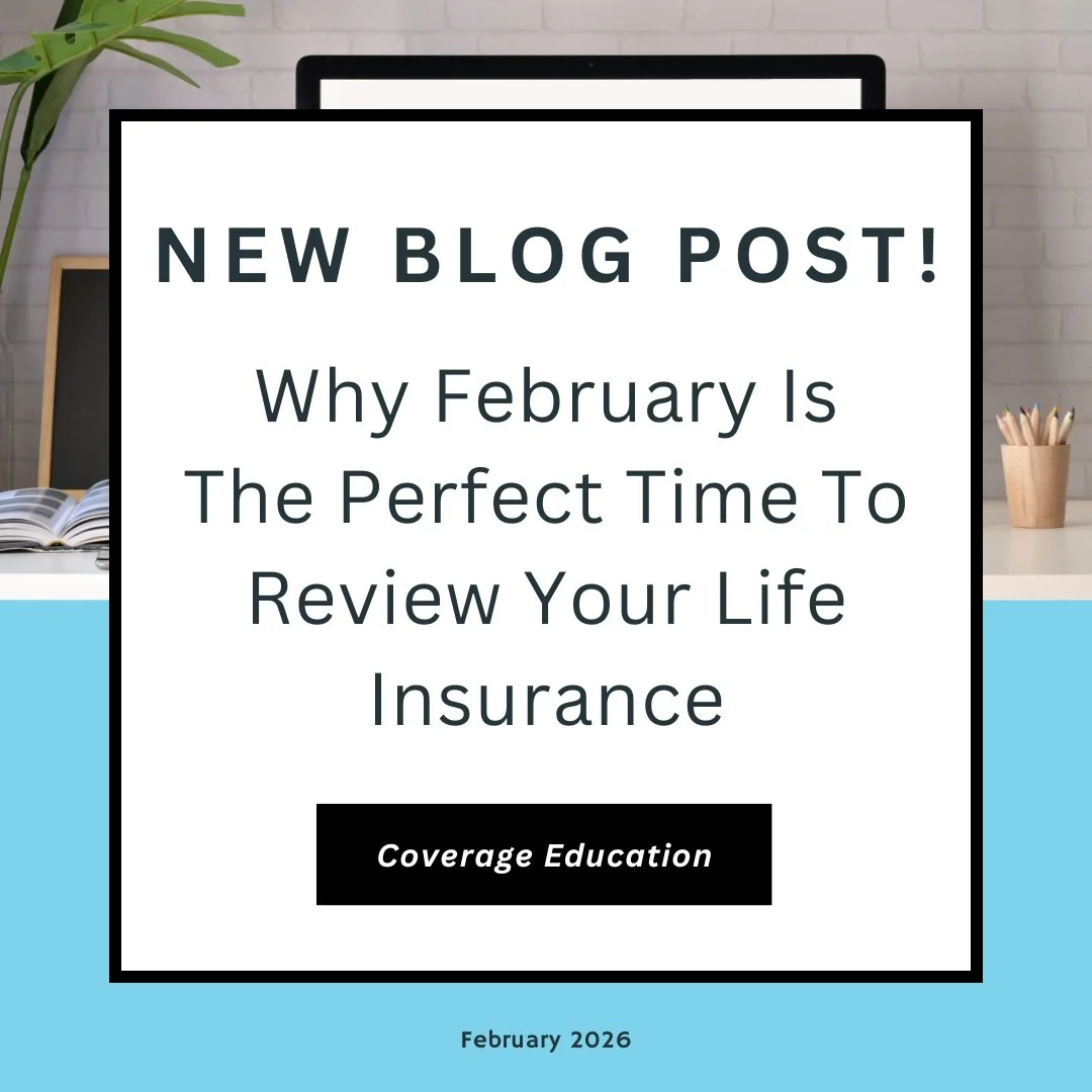 Why February is the Perfect Time to Review Your Life Insurance