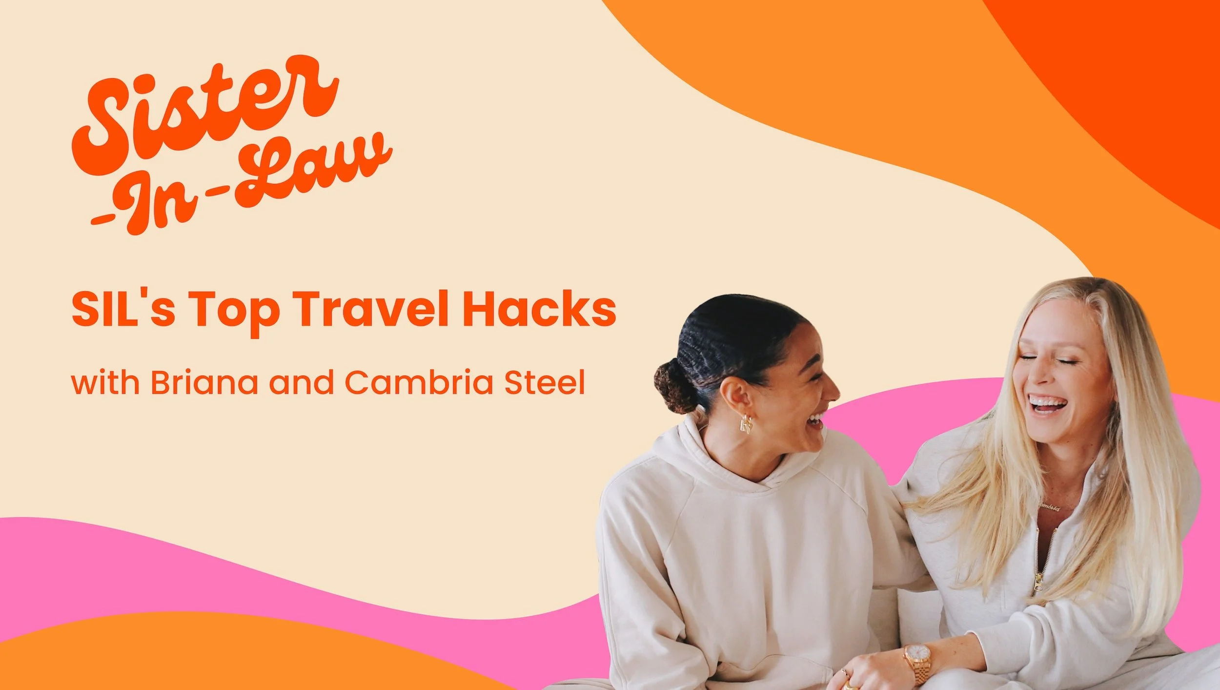 SIL’s Top Travel Hacks