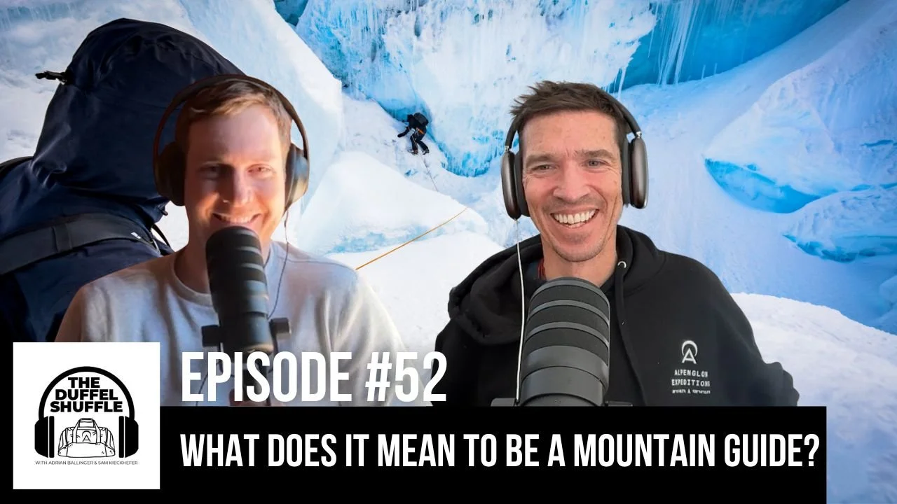 Episode 52: What does it mean to be a Mountain Guide?