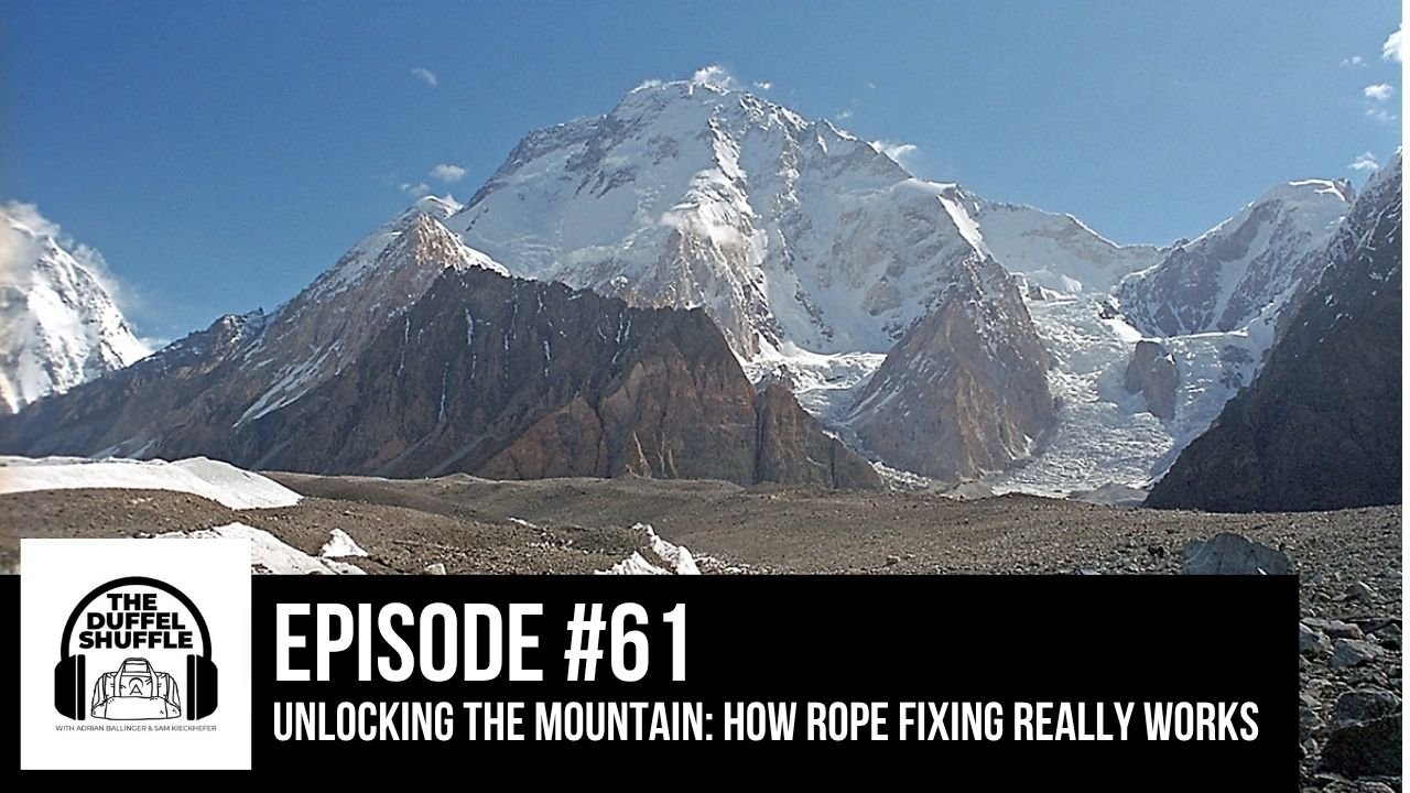 Episode 61: Unlocking the Mountain: How Rope Fixing Really Works