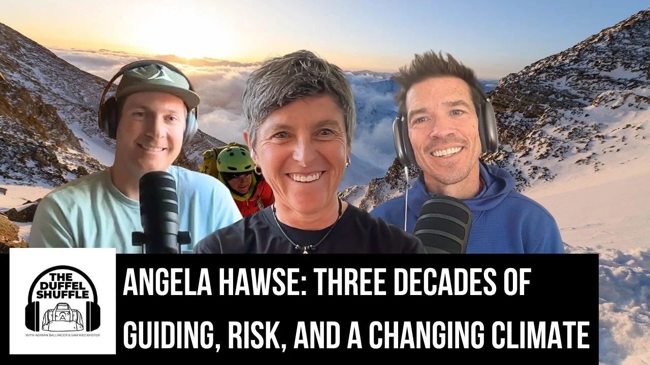 Episode 66: Angela Hawse: Three Decades of Guiding, Risk, and a Changing Climate