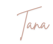 The word "Tana" written in elegant, cursive script.