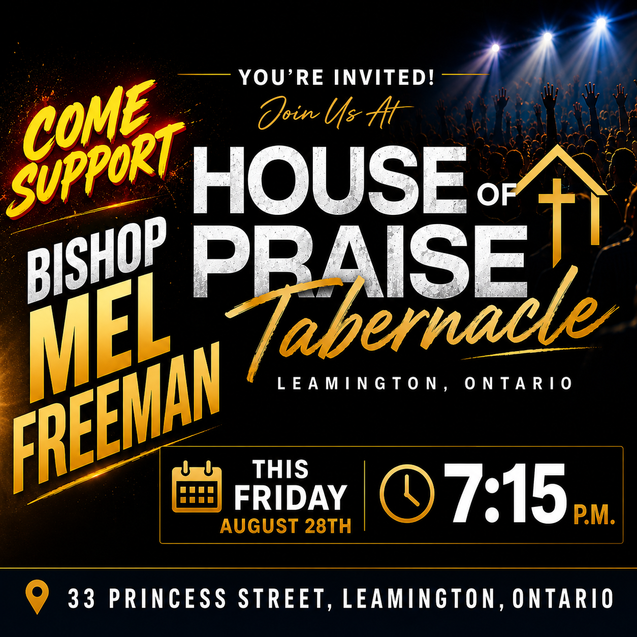 JOIN US AT HOUSE OF PRAISE THIS FRIDAY