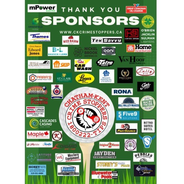 THANK YOU TO OUR SPONSORS! 

2024 Chatham-Kent Crime Stoppers Inaugural Golf Tournament

We have 4 team spots left - register your team of four NOW: https://www.ckcrimestoppers.ca/

June 22, 2024 | 8:00 AM - 5:00 PM
Hidden Hills Golf and Country Club