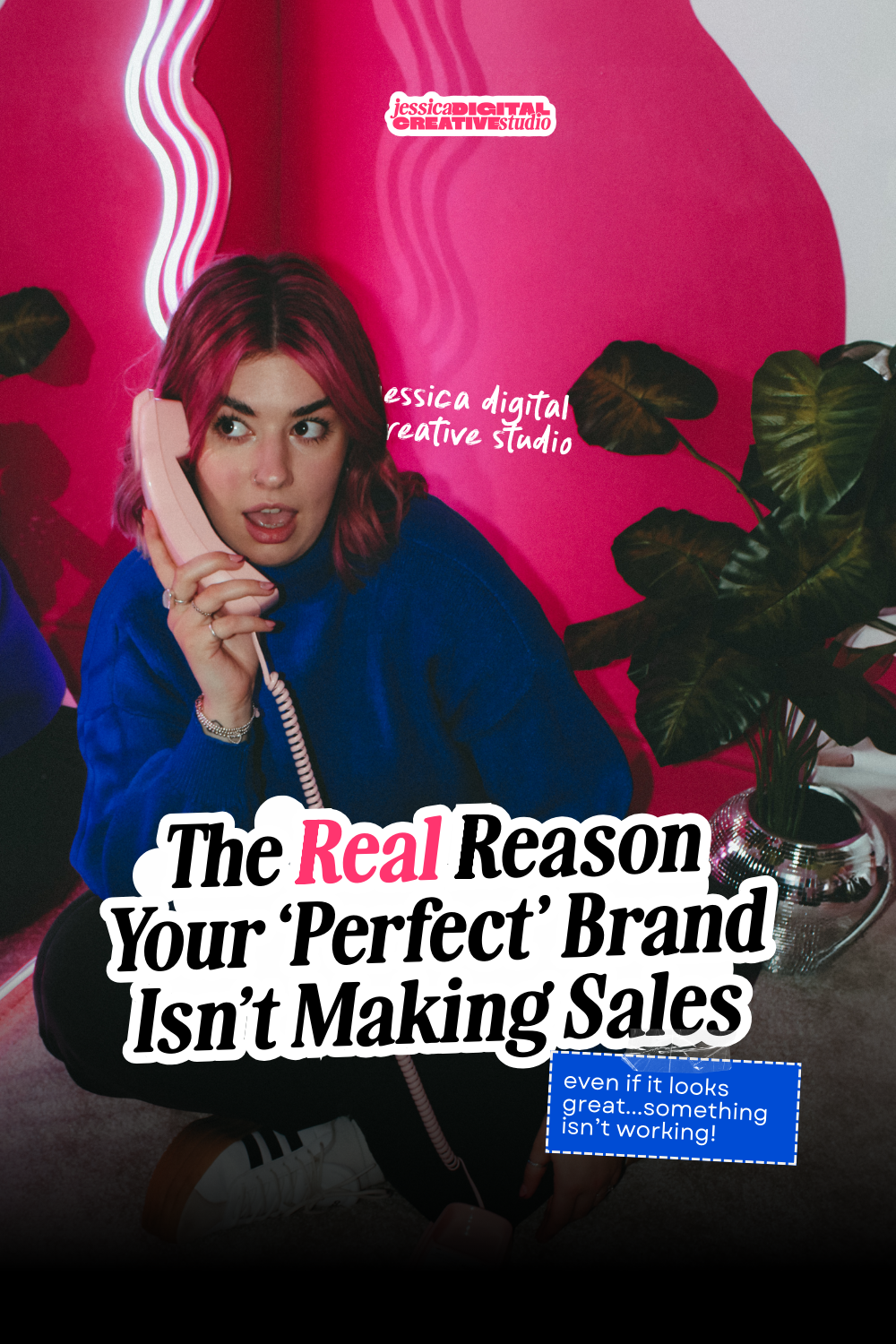 Your Brand Looks Perfect But Isn't Converting…Here's Why