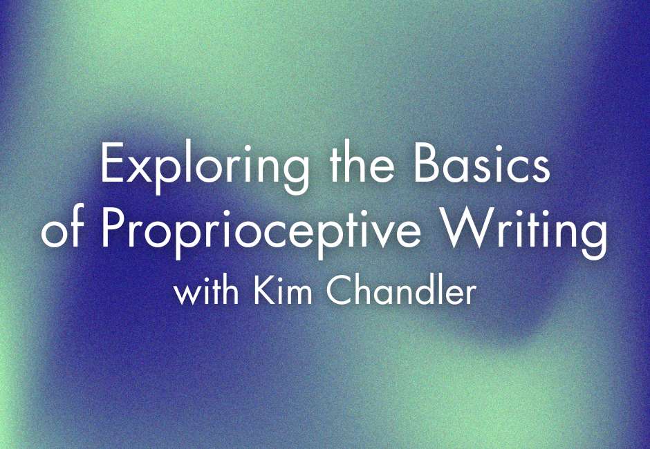 Exploring the Basics of Proprioceptive Writing