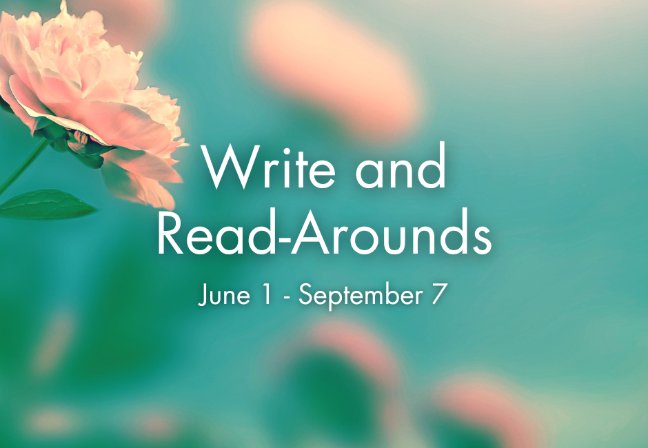 Write and Read-Arounds (June 1 - September 7)