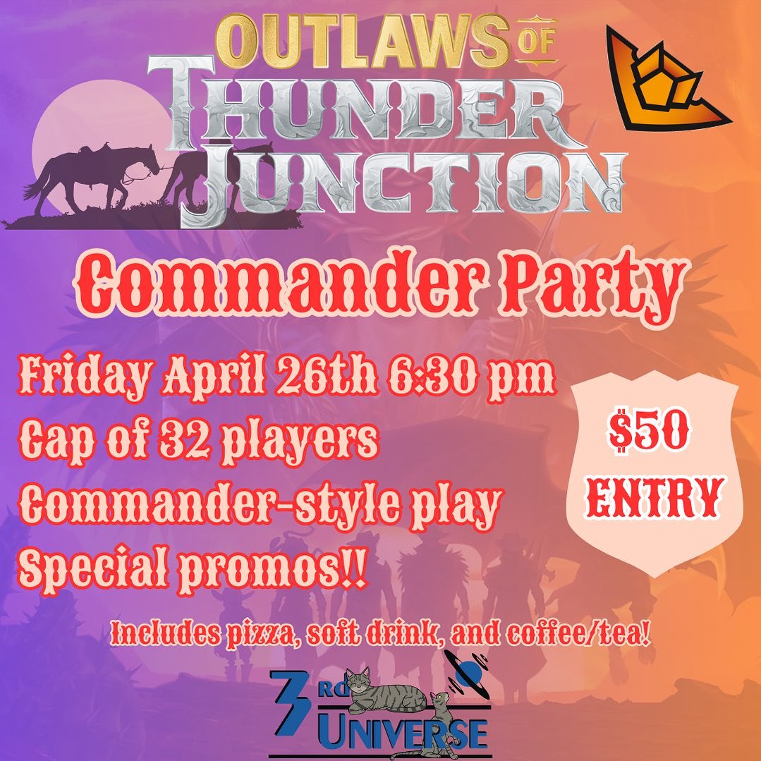 Yee haw! Saddle up for a fun pre-con commander night featuring the ✨new✨ Outlaws of Thunder Junction pre-con commander decks! This Friday at 6:30 🤠
#lgs #flgs #mtg #mtgcommunity #mtgcommander #localgamestore