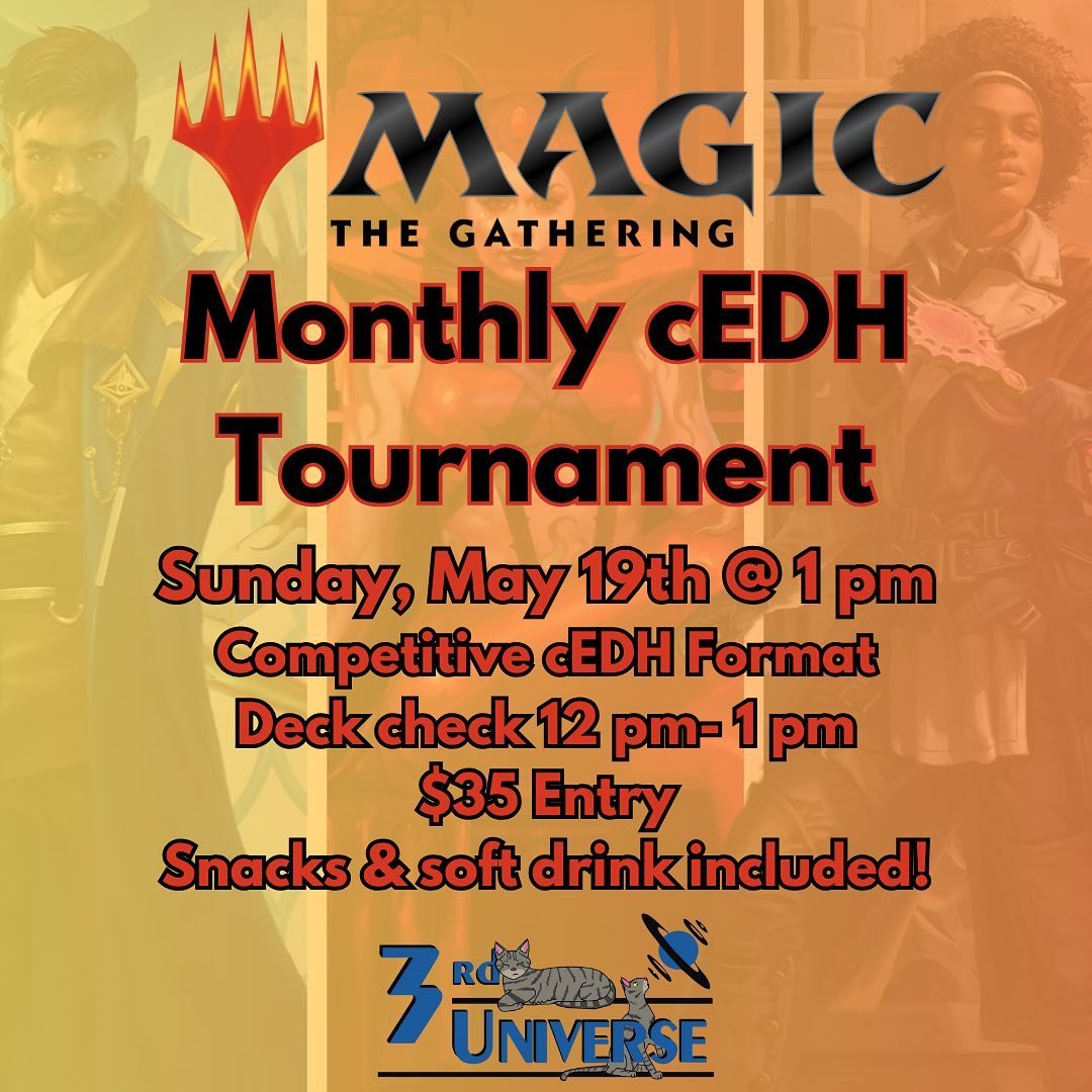 This weekend is gonna be 🔥 Saturday will be our Pok&eacute;mon League Cup (last one of the season!!) at noon, and Sunday is our revamped cEDH tournament at 1 pm! More details and sign up links are on our website, The3rdUniverse.com ✨👾