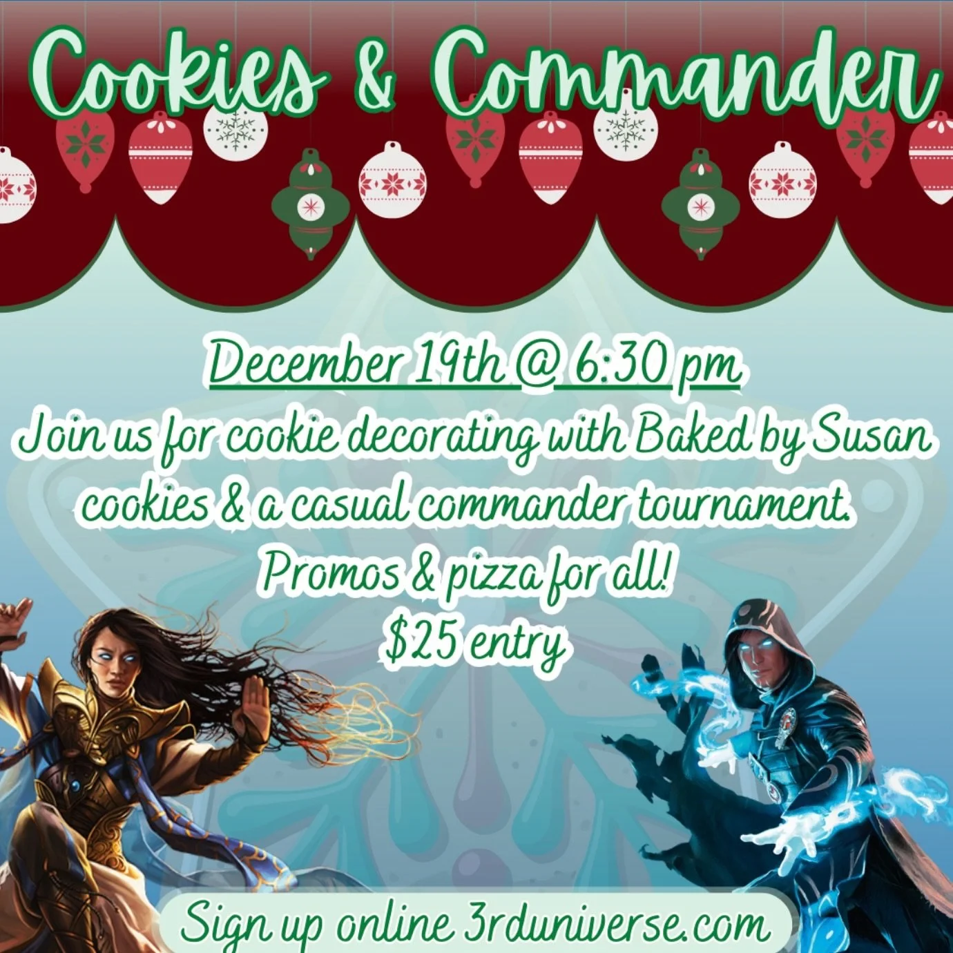 Join us this Friday for our festive Commander event - Cookies &amp; Commander🍪🥛We&rsquo;ll be decorating cookies too, but feel free to bring additional snacks and sweets! Unlike a traditional event with prizes given to top players, we&rsquo;ll have