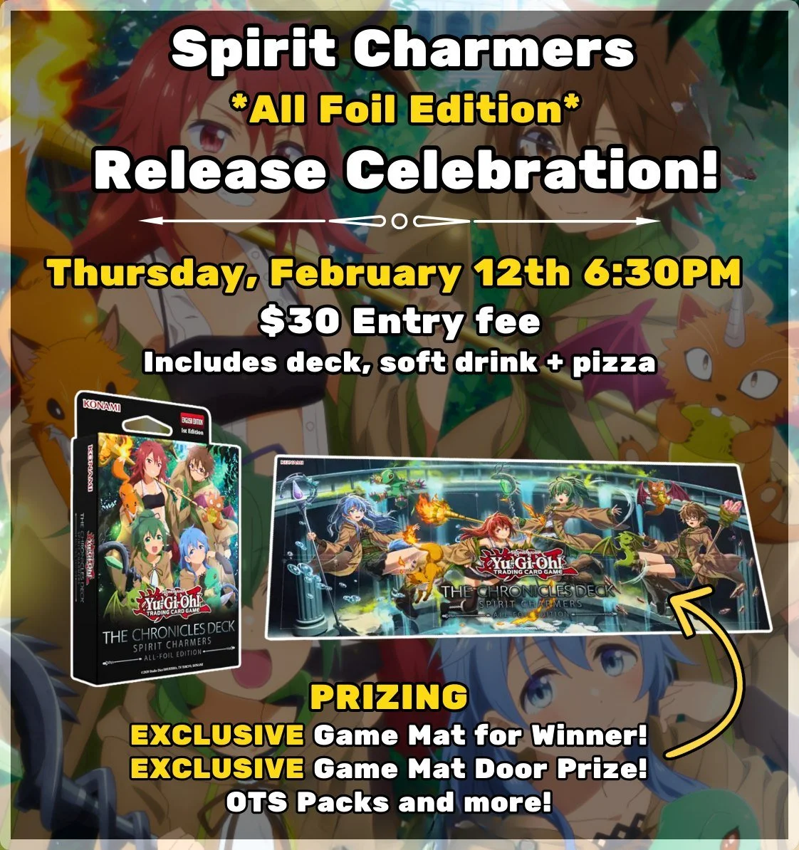 Charmed, we're sure~ Join us for the release of the new YuGiOh Spirit Charmers: All Foil Edition Deck! Win an exclusive playmat, OTS packs, and more 😎 Find out more info + sign up online: https://www.the3rduniverse.com/event-tickets/p/yu-gi-oh-spiri