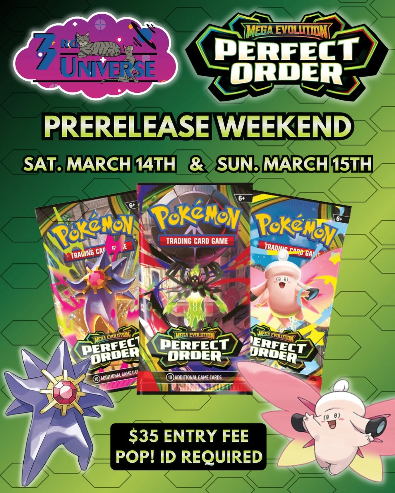 🚨PRERELEASE ALERT🚨 Join us on Saturday, March 14th and Sunday, March 15th for the prerelease of the next #PokemonTCG set, Mega Evolution: Perfect Order! 

This event will be sealed format and each place will receive a prerelease kit to make a 40-ca