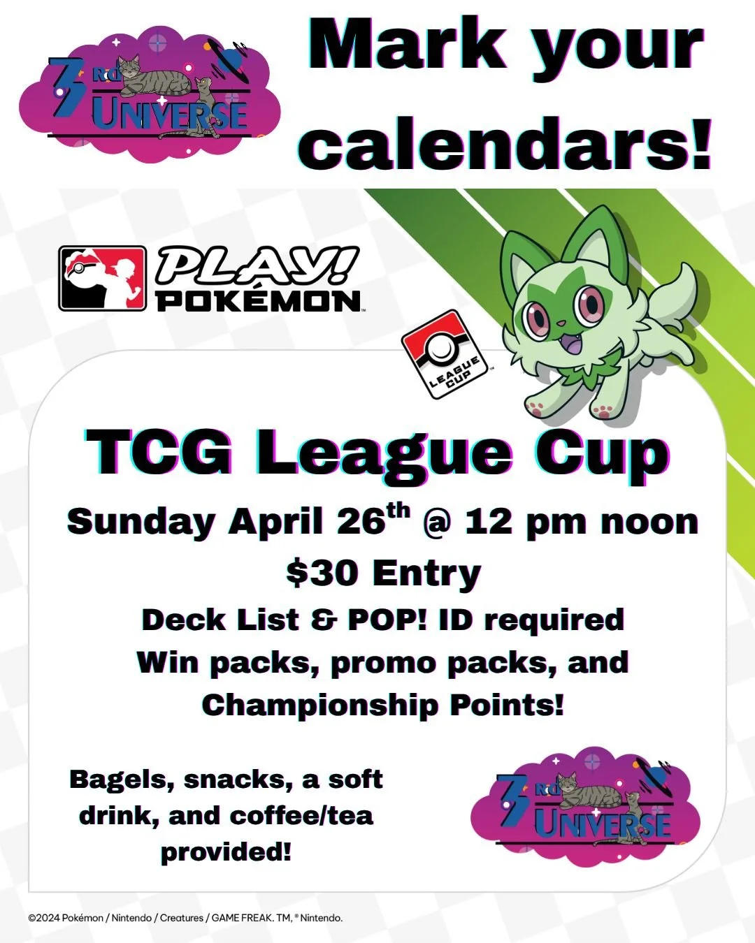 Mark your calendars Trainers for our last TCG League Cup of the 2026 season! Sunday, April 26th at 12 pm noon. $30 entry, deck list required. Find out more info and sign up on our website:https://www.the3rduniverse.com/event-tickets/p/cup-april