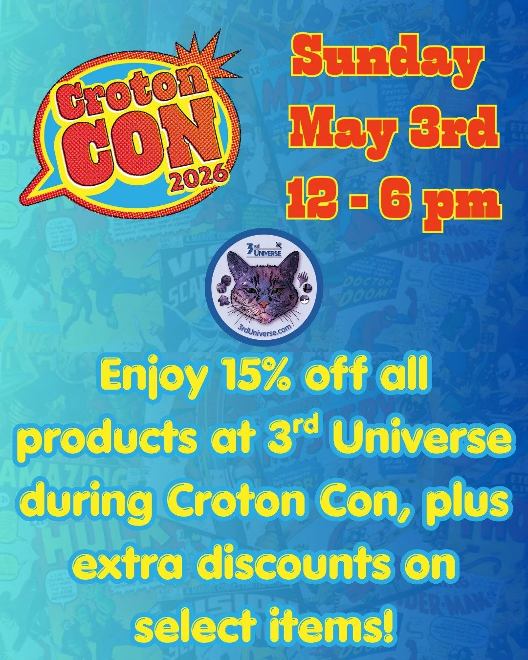 Enjoy 15% off all your 3rd Universe purchases during Croton Con! We'll also have some super-sale items marked during the event 😎 We hope to see you there!