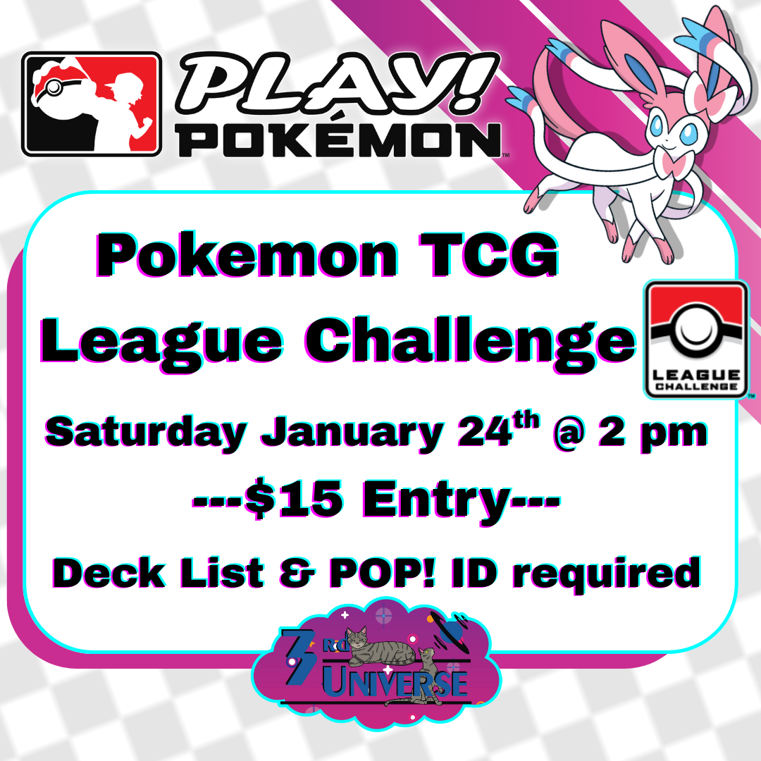 Pokemon TCG League Challenge Saturday January 24th 2 pm