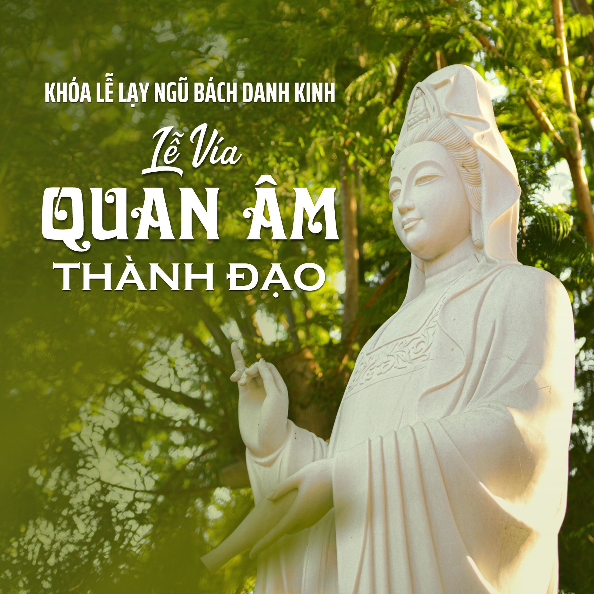 Các Khóa Lễ Lạy Ngũ Bách Danh Bồ Tát Quán Thế Âm.