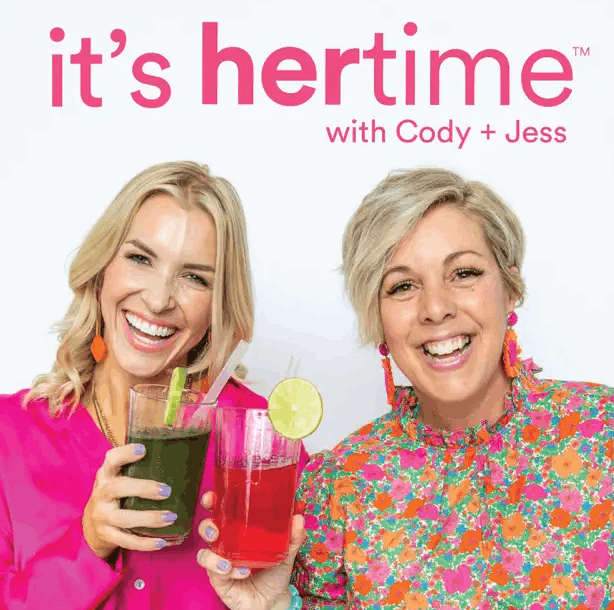 Two women smiling and holding colorful drinks with lime slices on a white background, with pink text that reads 'it's hertime with Cody + Jess'.