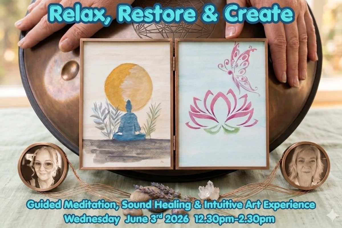 Relax, Restore &amp; Create - Guided Meditation, Sound Healing &amp; Intuitive Art Experience —Yeronga Brisbane