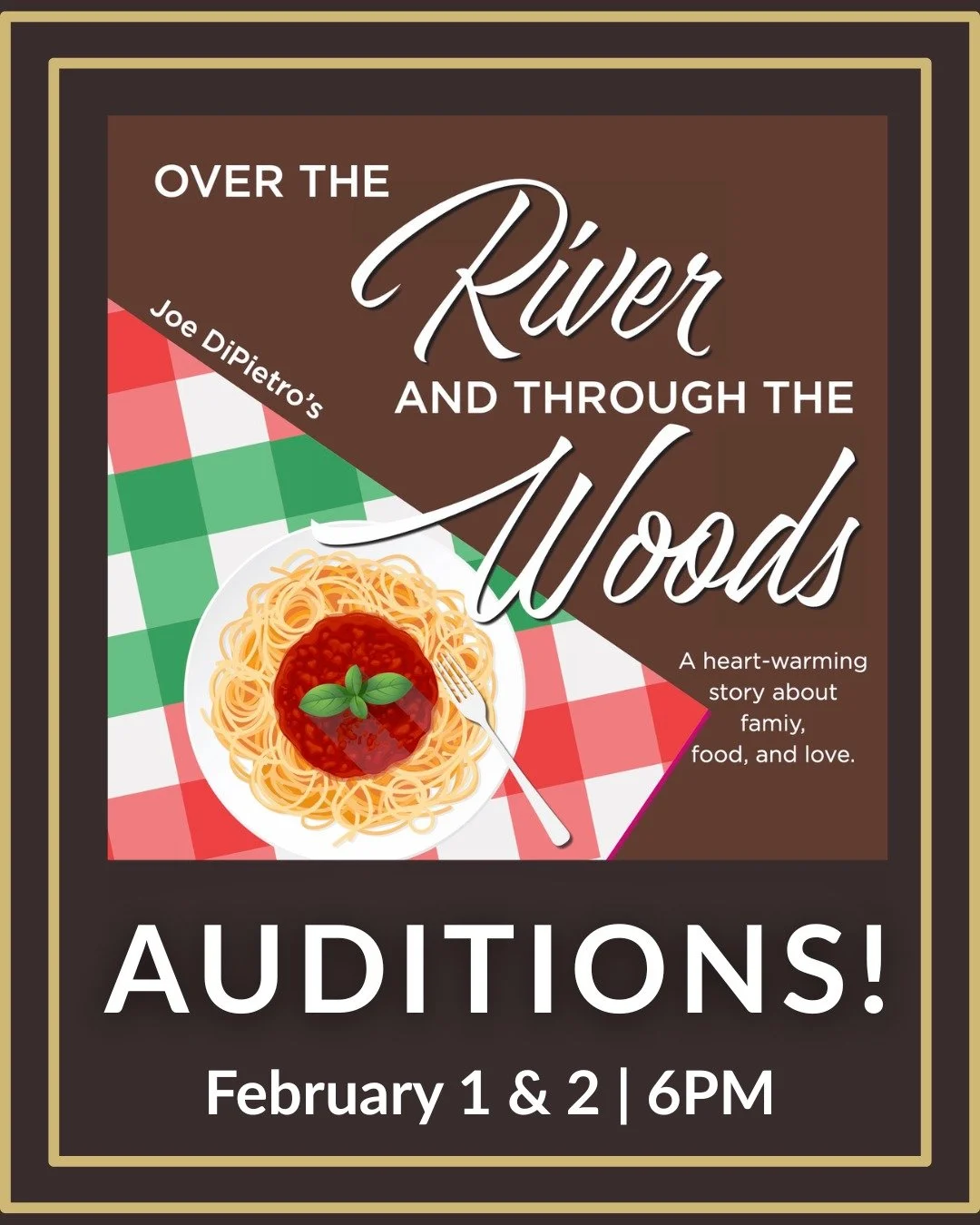 🎭 Auditions are calling!
Join us for auditions for Over the River and Through the Woods on February 1 &amp; 2 at 6:00 PM.
A heartfelt, hilarious story about family, tradition, and the people who love us (sometimes too much).
Come be part of the fami