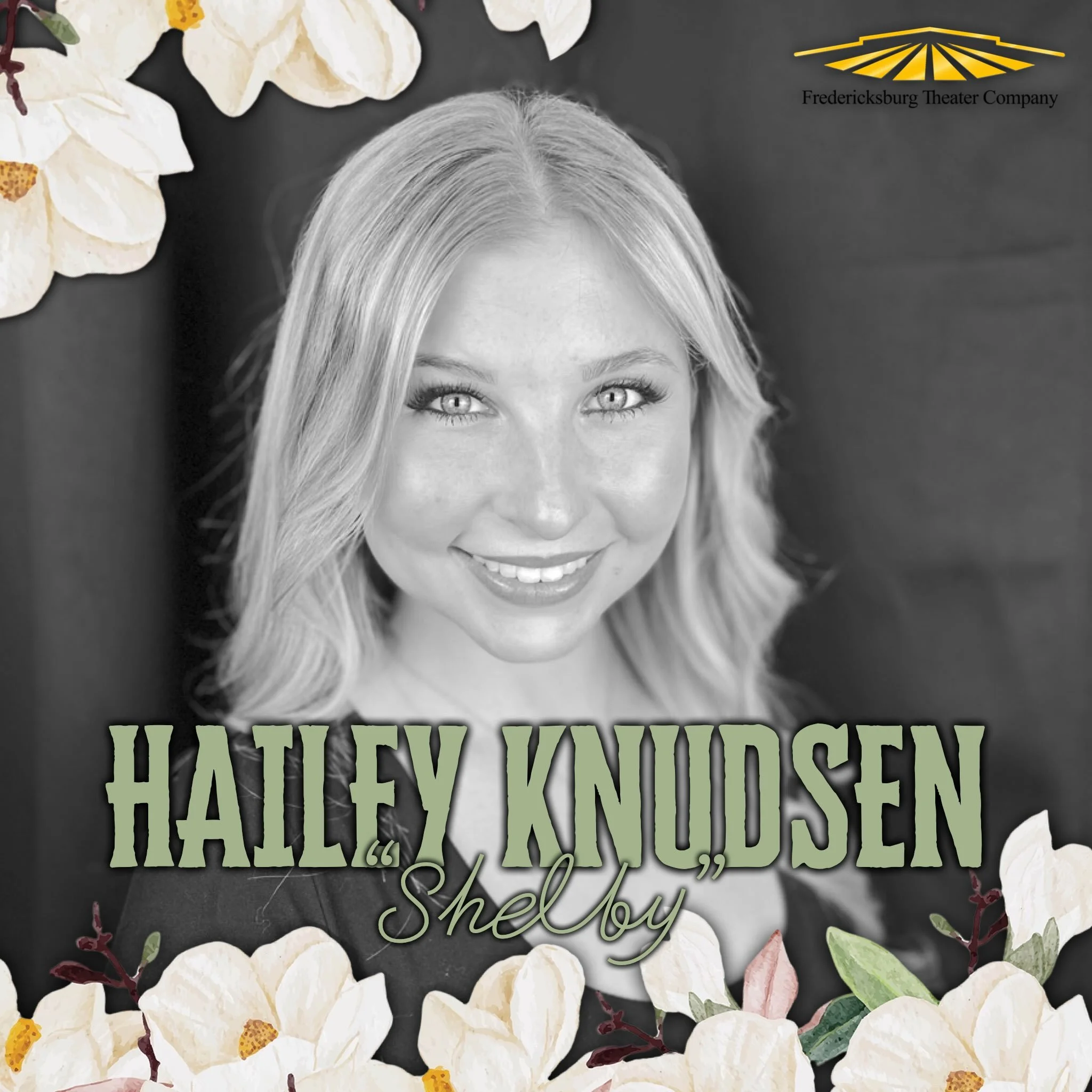 Hailey Knudsen is your Shelby! 💐✨🎭
Hailey has been performing for the better part of her whole life, and FTC is where she caught the bug. We&rsquo;re honored to have her back on our stage in between her professional commitments and planning her wed