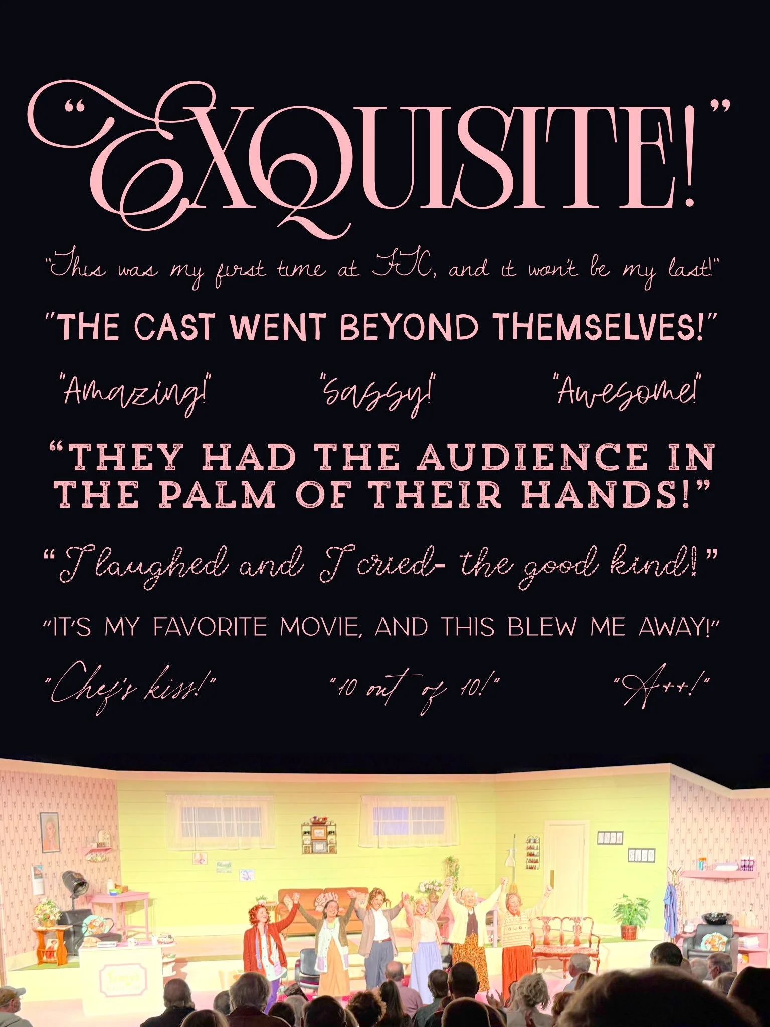 Last weekend, audiences loved #SteelMagnolias at FTC! 👏💐🎭🥹
We&rsquo;ve got three more SOLD OUT shows this weekend! The response from our community has been amazing!
