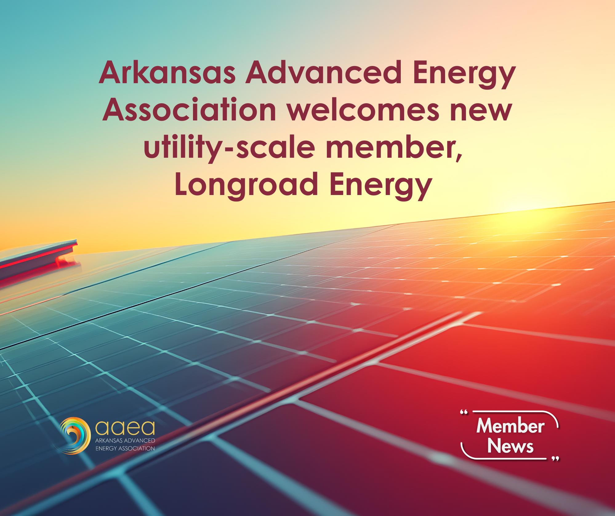 Arkansas Advanced Energy Association welcomes new member, Longroad Energy