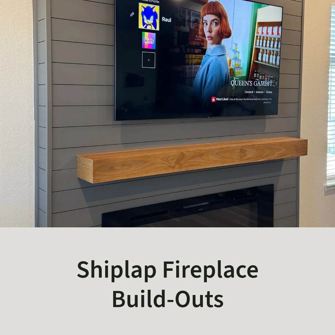 Shiplap Fireplace Build-Outs