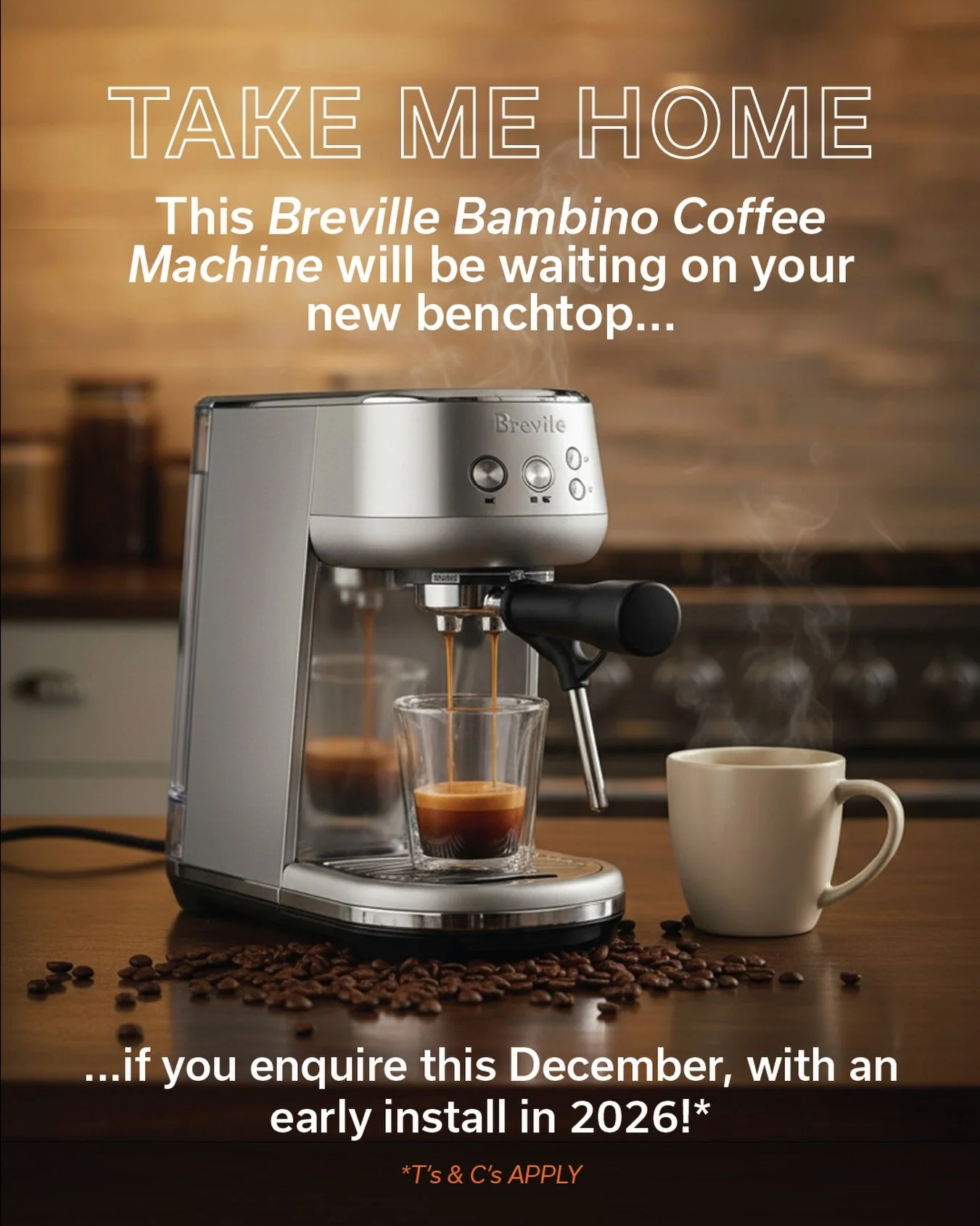 Take home a Breville Bambino Coffee Machine ON US! ☕️

Sipping your morning coffee in your dream kitchen&hellip; yes please! ✨

Enquire with us this December and, if your project is valued at $20k+ (exc. GST) and installed before 31 March 2026, you&r