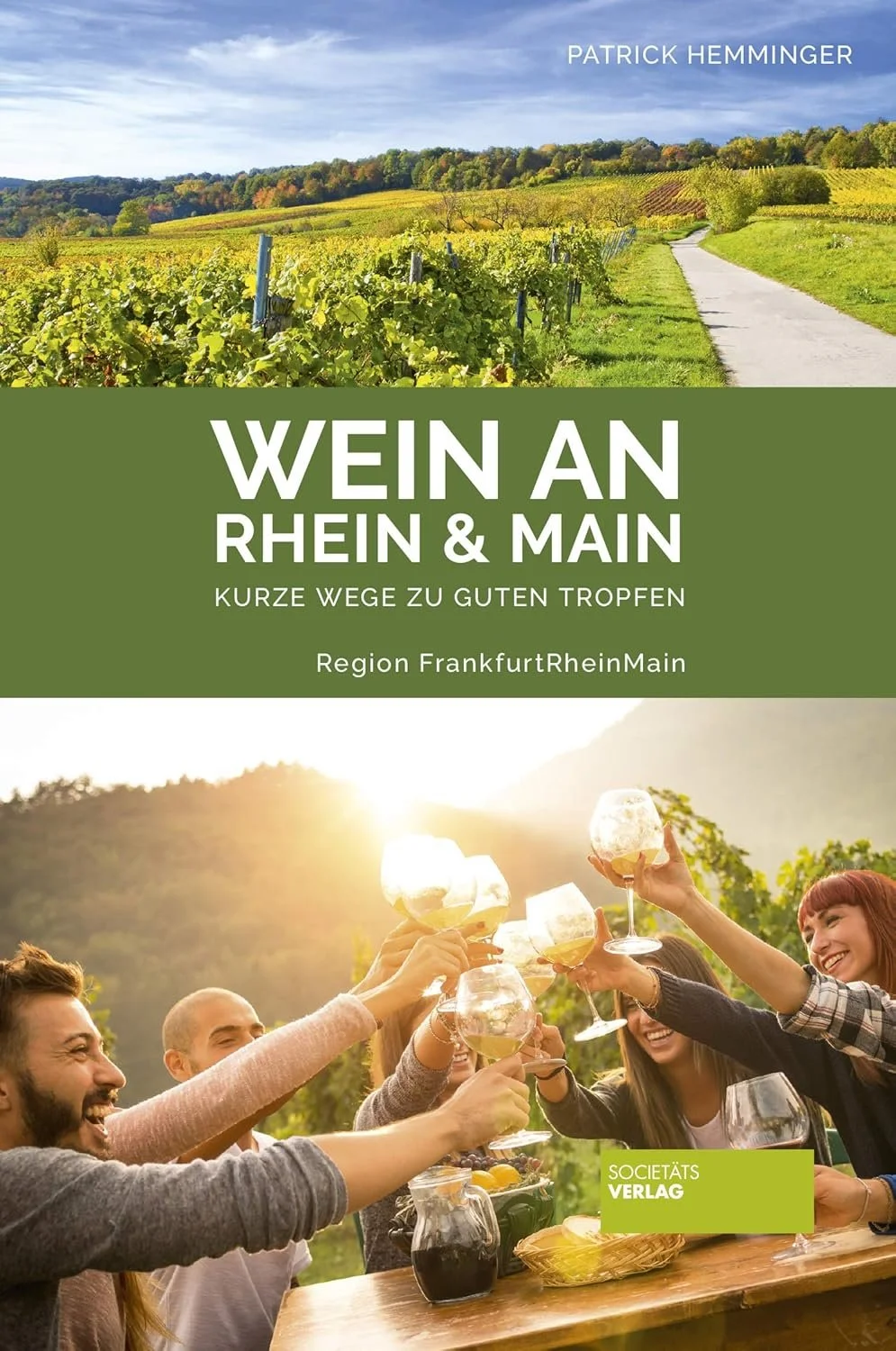 Buchcover mit Weinreben im Weinberg auf der oberen Hälfte und einer Gruppe junger Menschen, die bei Sonnenuntergang an einem Tisch Wein trinken und feiern auf der unteren Hälfte.