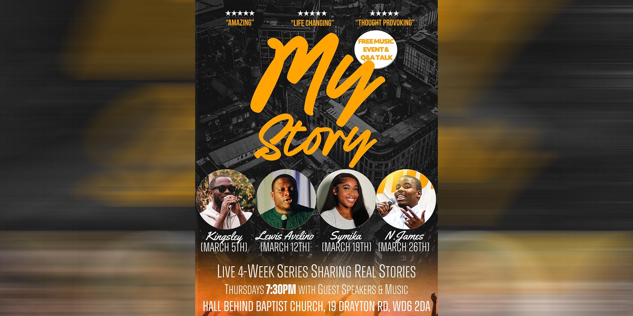 MY STORY BOREHAMWOOD - Real Life Weekly Testimonies of Pain to Glory