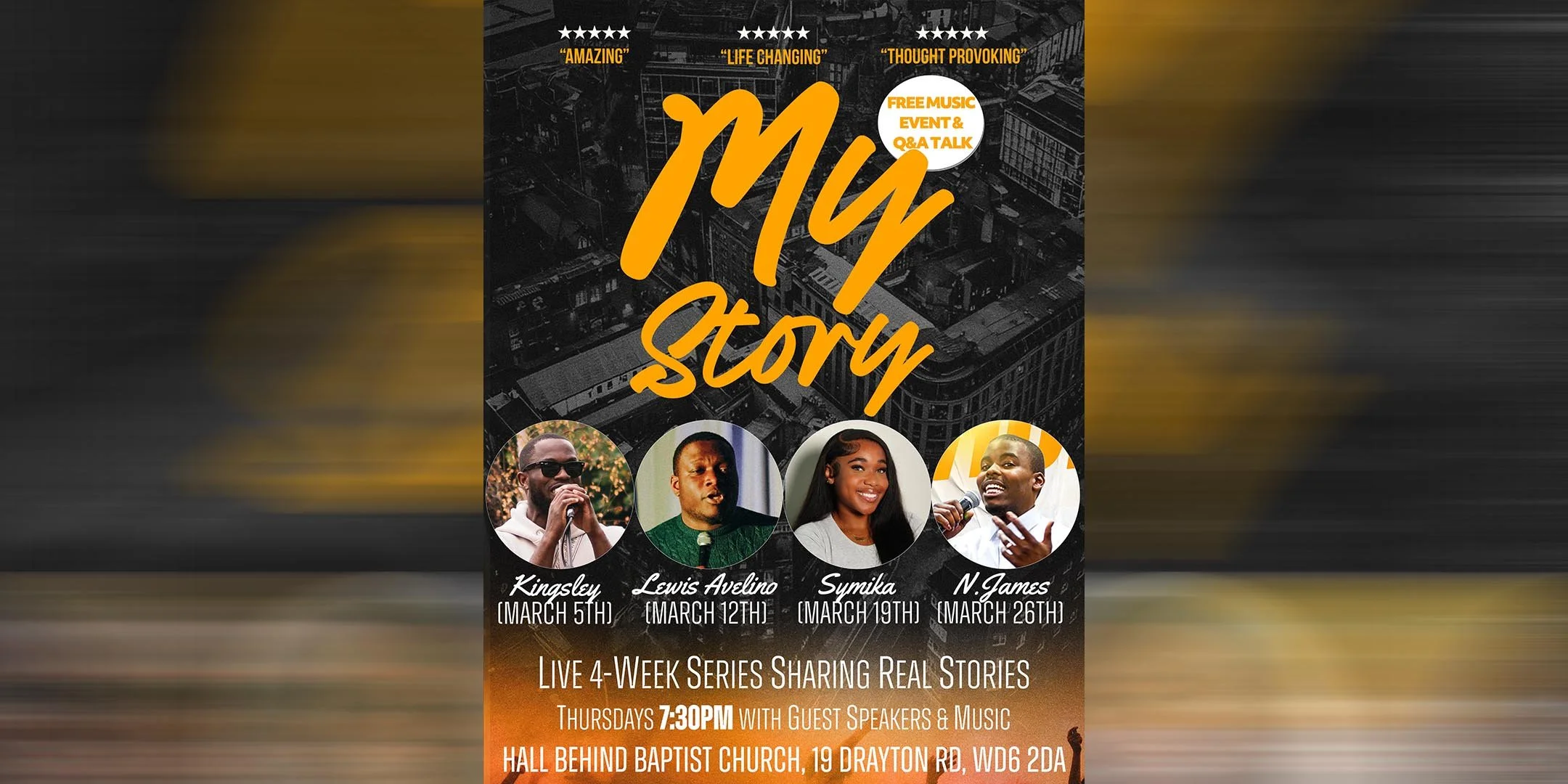 MY STORY BOREHAMWOOD - Real Life Weekly Testimonies of Pain to Glory