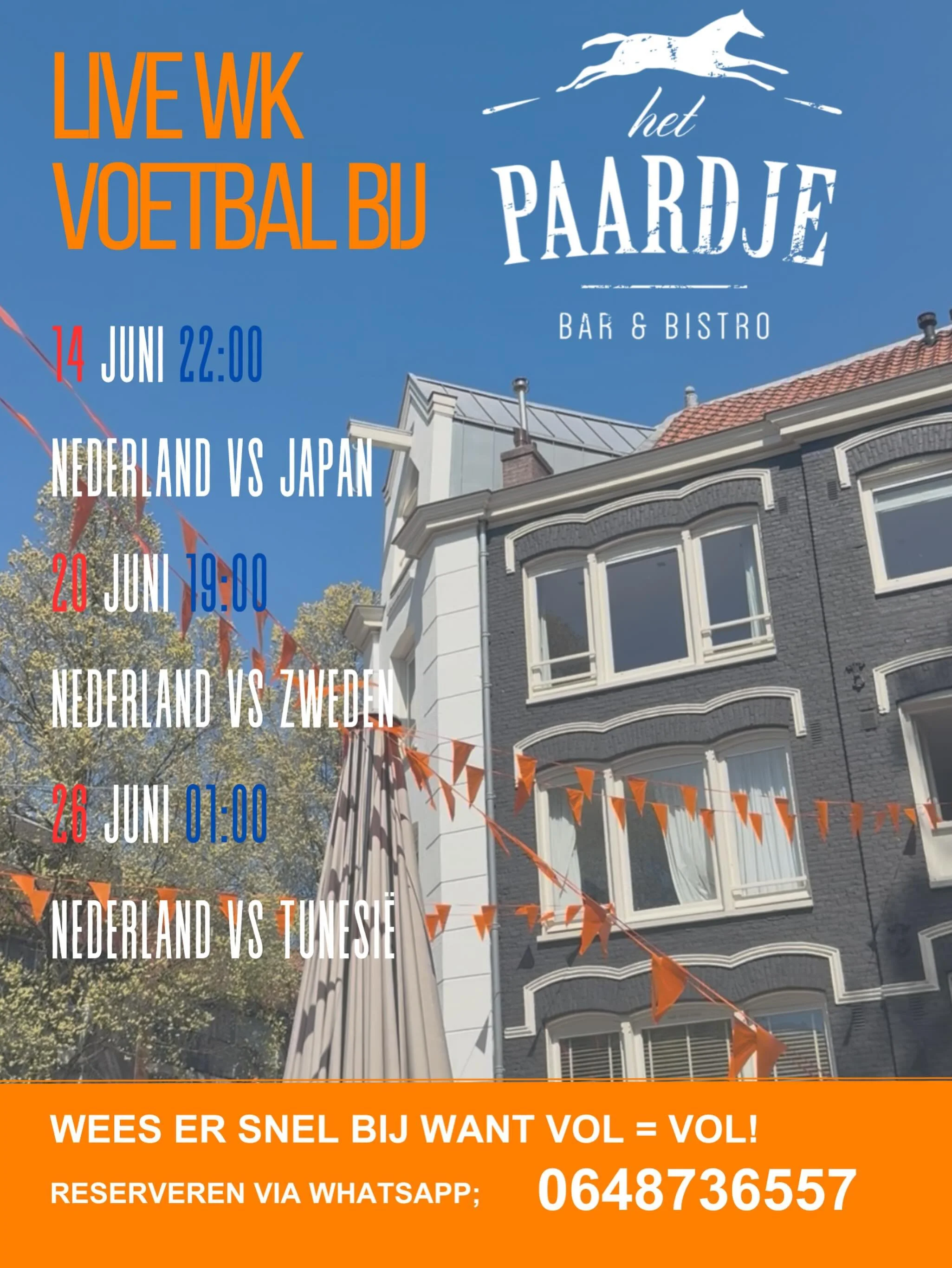 Kom samen juichen voor Nederland tijdens het WK! 

RESERVEER NU JE TAFEL VIA WHATSAPP; 0648736557

Bij het Paardje scoor je altijd 😉🧡