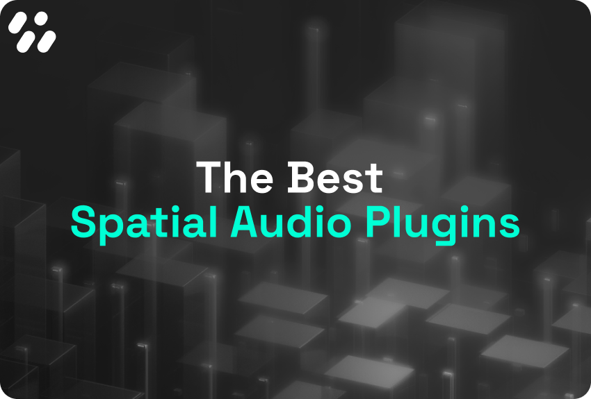 The 7 Best Spatial Audio Plugins in 2026