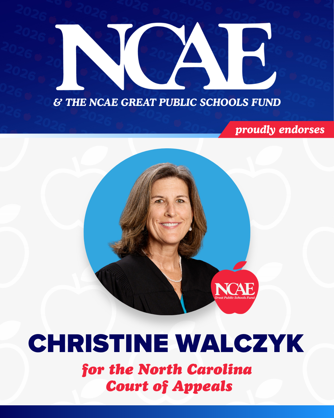NCAE Endorses Judge Christine Walczyk for North Carolina Court of Appeals