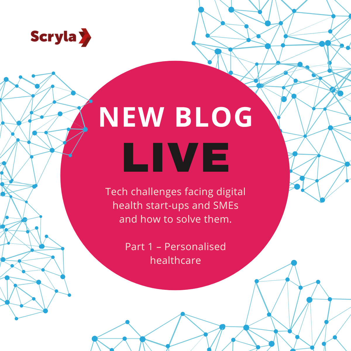 Tech challenges facing digital health start-ups and SMEs and how to solve them. Part 1 – Personalised Healthcare