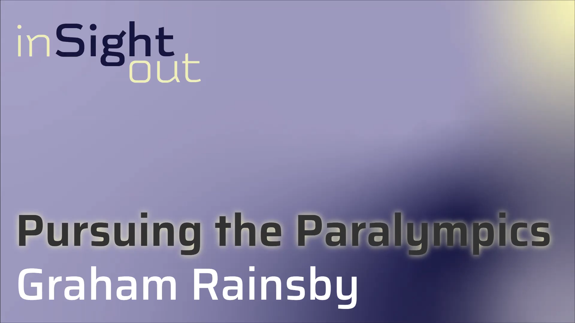025 Pursuing the Paralympics with Graham Rainsby