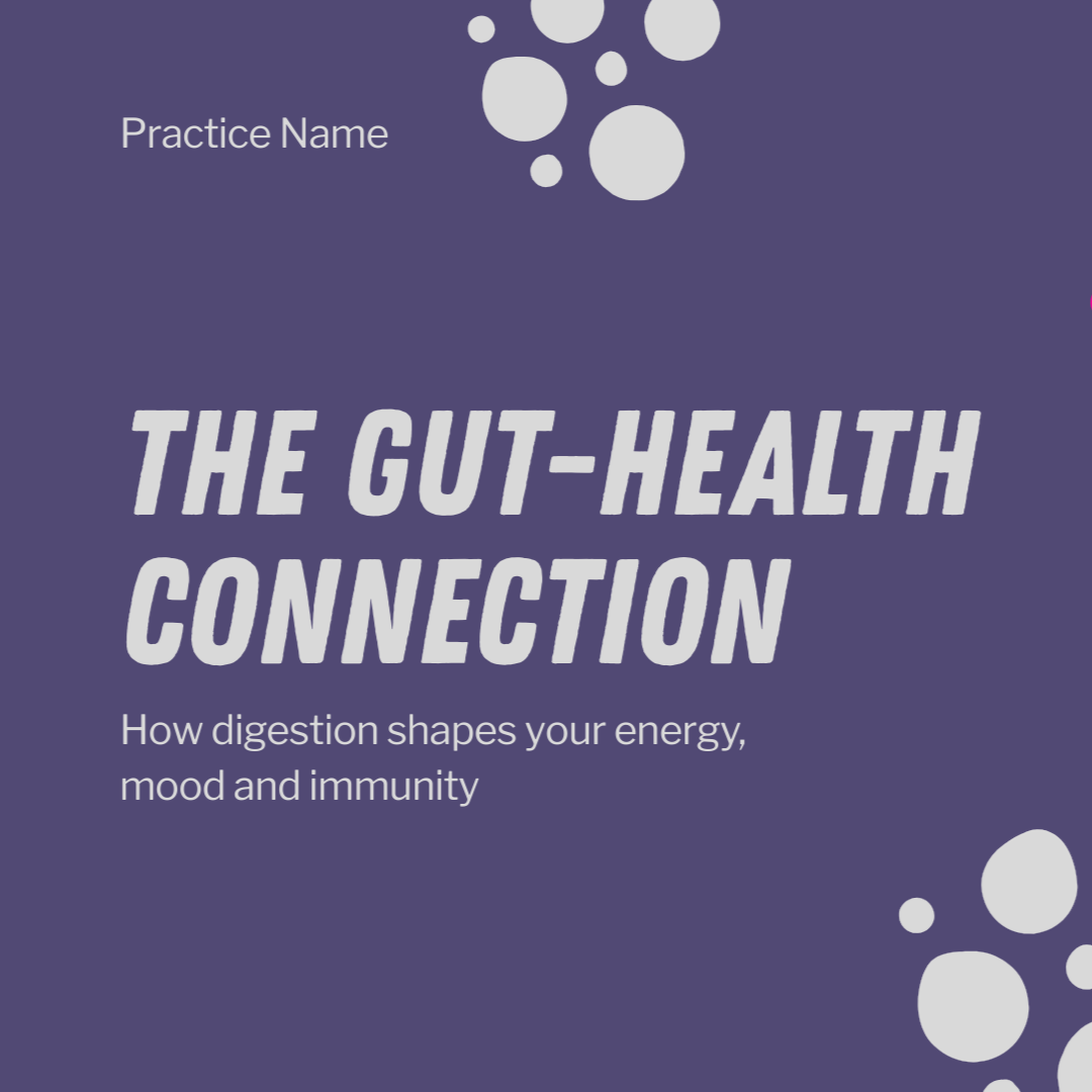 The Gut-Health Connection - Ready-Made Presentation
