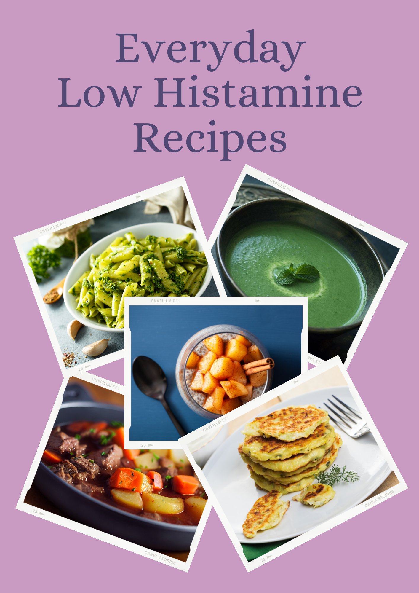 Everyday Low Histamine Recipes