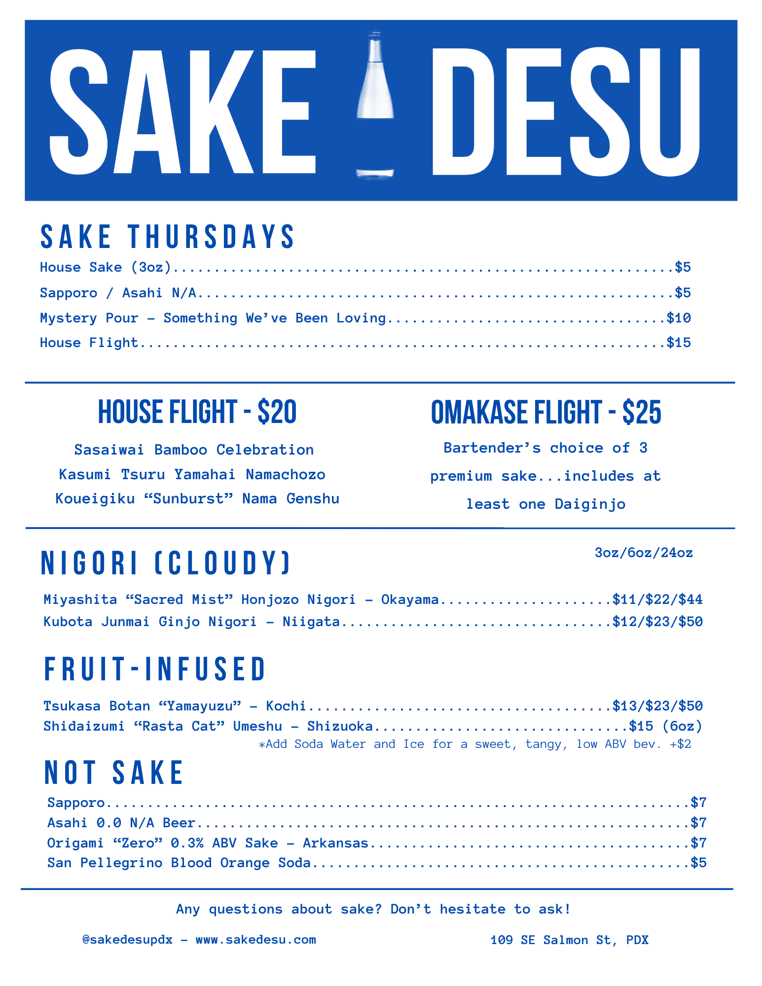 A menu featuring different types of sake, including options for sake Thursdays, house sake, and various special sakes, along with prices and descriptions about each. The menu also includes options for nigori (cloudy) sake and some non-sake alcoholic beverages, with prices listed. The menu is blue and white with bold headings and detailed descriptions of the sake offerings.