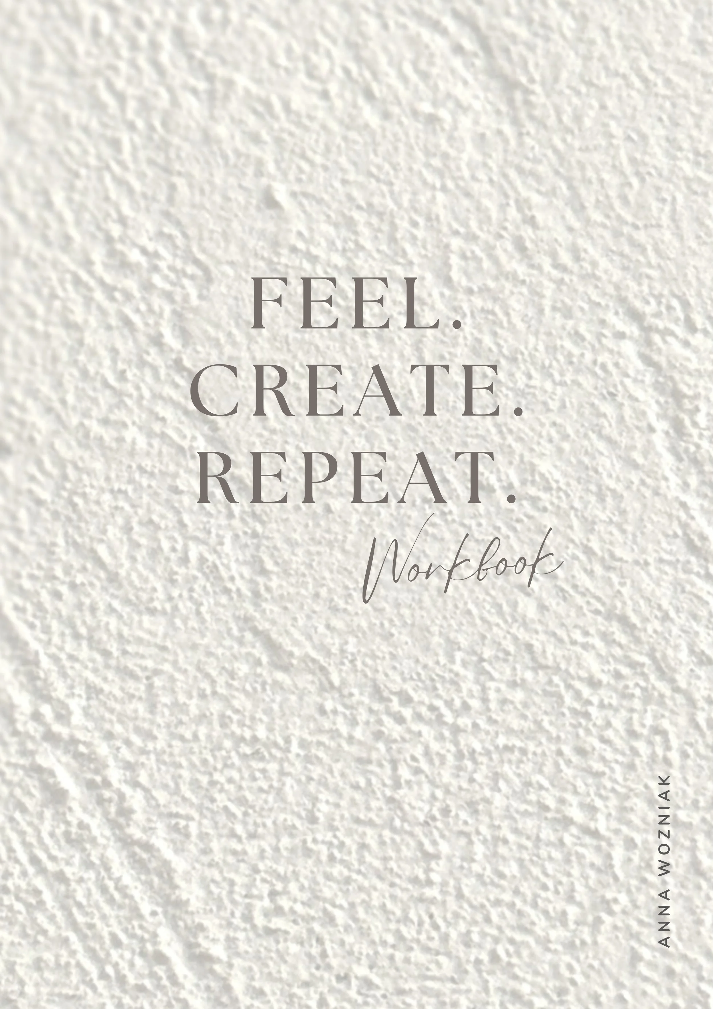 Feel Create Repeat Workbook - PDF Download