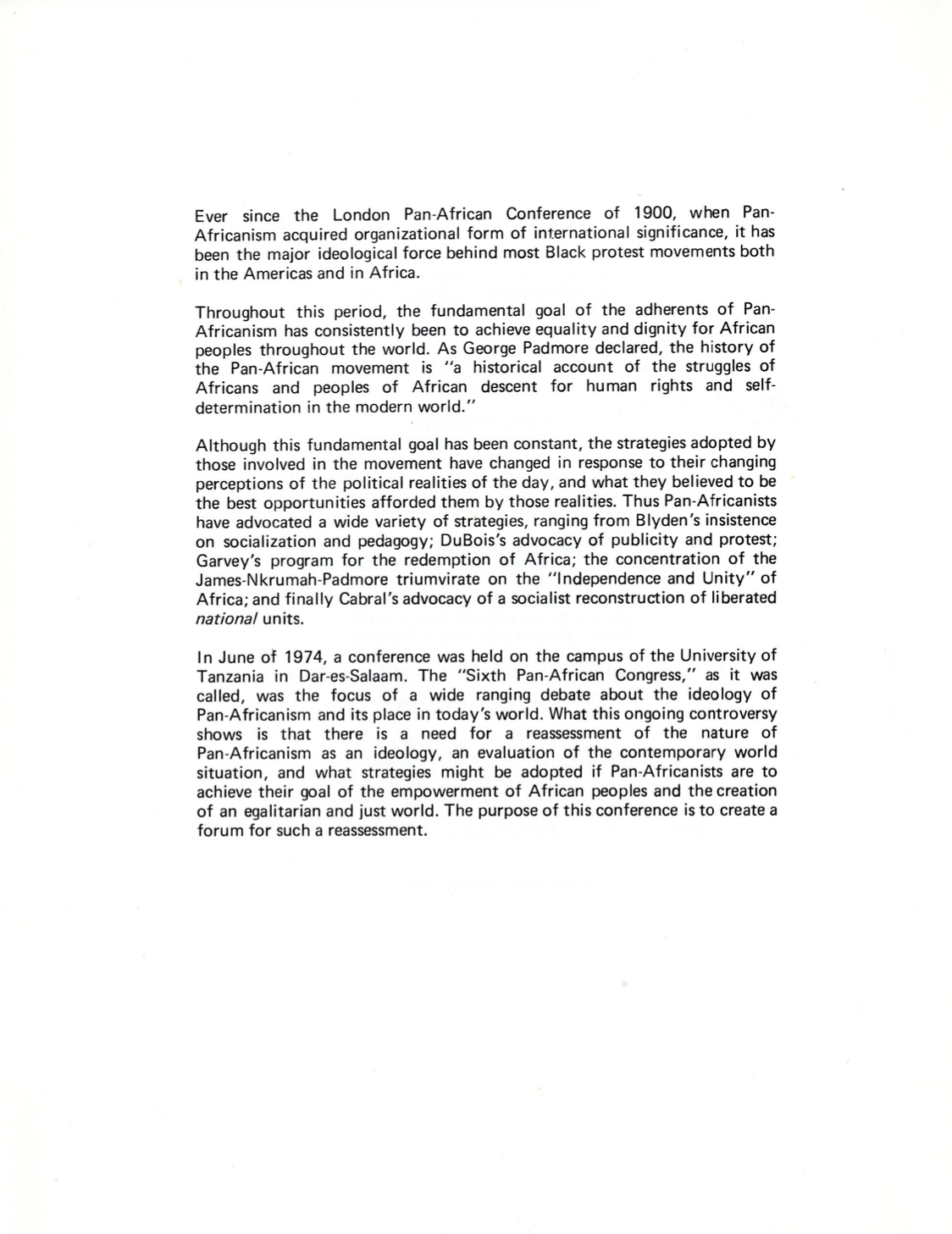 Conference on Pan‑Africanism: New Directions in Strategy. Queens College. JSTOR, stable URL https://www.jstor.org/stable/community.37765569. (Page 1)