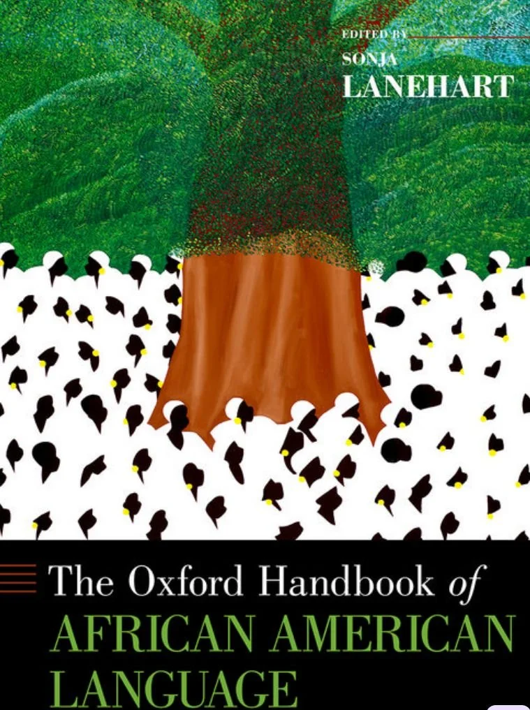 The Oxford Handbook Of African American Language Edited by Sonja Lanehart 