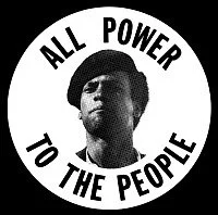 HUEY NEWTON, c1965.
All power to the people. Political button in support of Huey P. Newton (1942-1989), cofounder of the Black Panther Party.