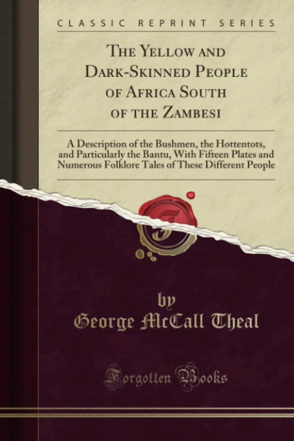 The yellow and dark-skinned people of Africa south of the Zambesi