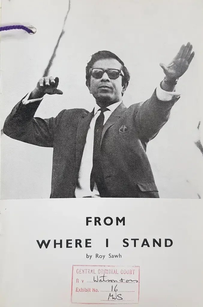 The cover of Roy Sawh's From where I Stand, which shows a picture of himself in a suit. Date 1967–1972 Catalogue reference CRIM 1/4777 This pamphlet was produced by civil rights activist Roy Sawh. Born on a sugar estate in Uitvlugt, Guyana (then Guia
