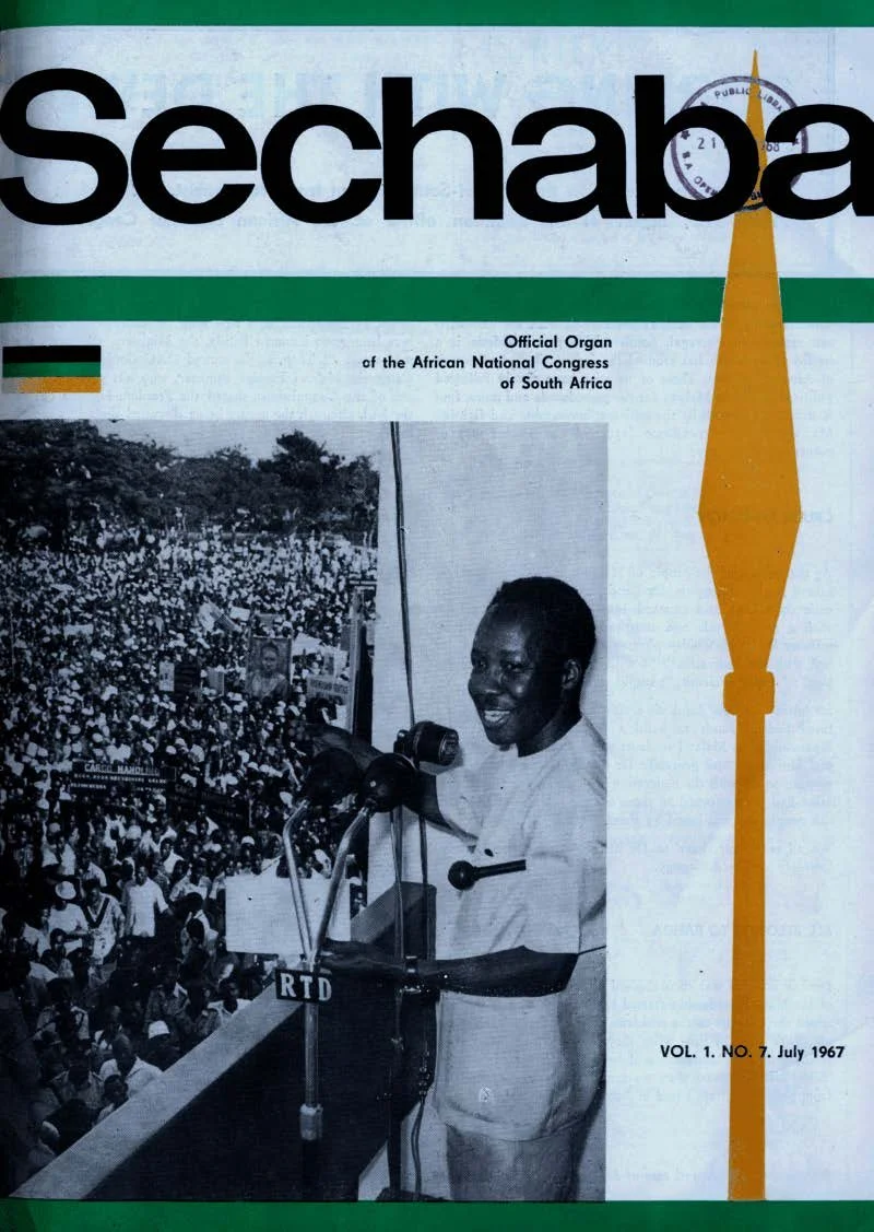 Sechaba: Official Organ of the African National Congress of South Africa, Vol.1 No.7 — July.1967 