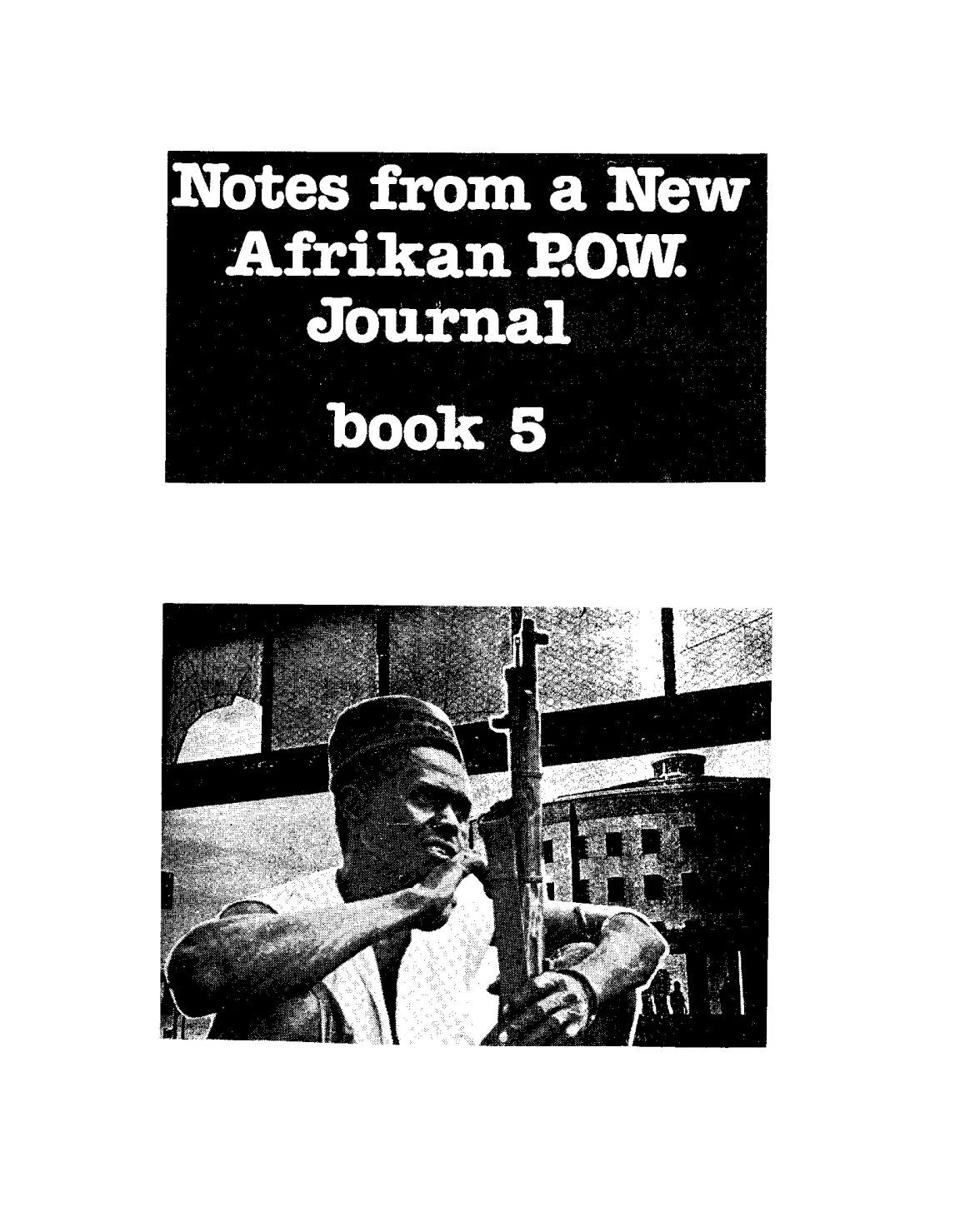 Notes from a New Afrikan Journal Book 5