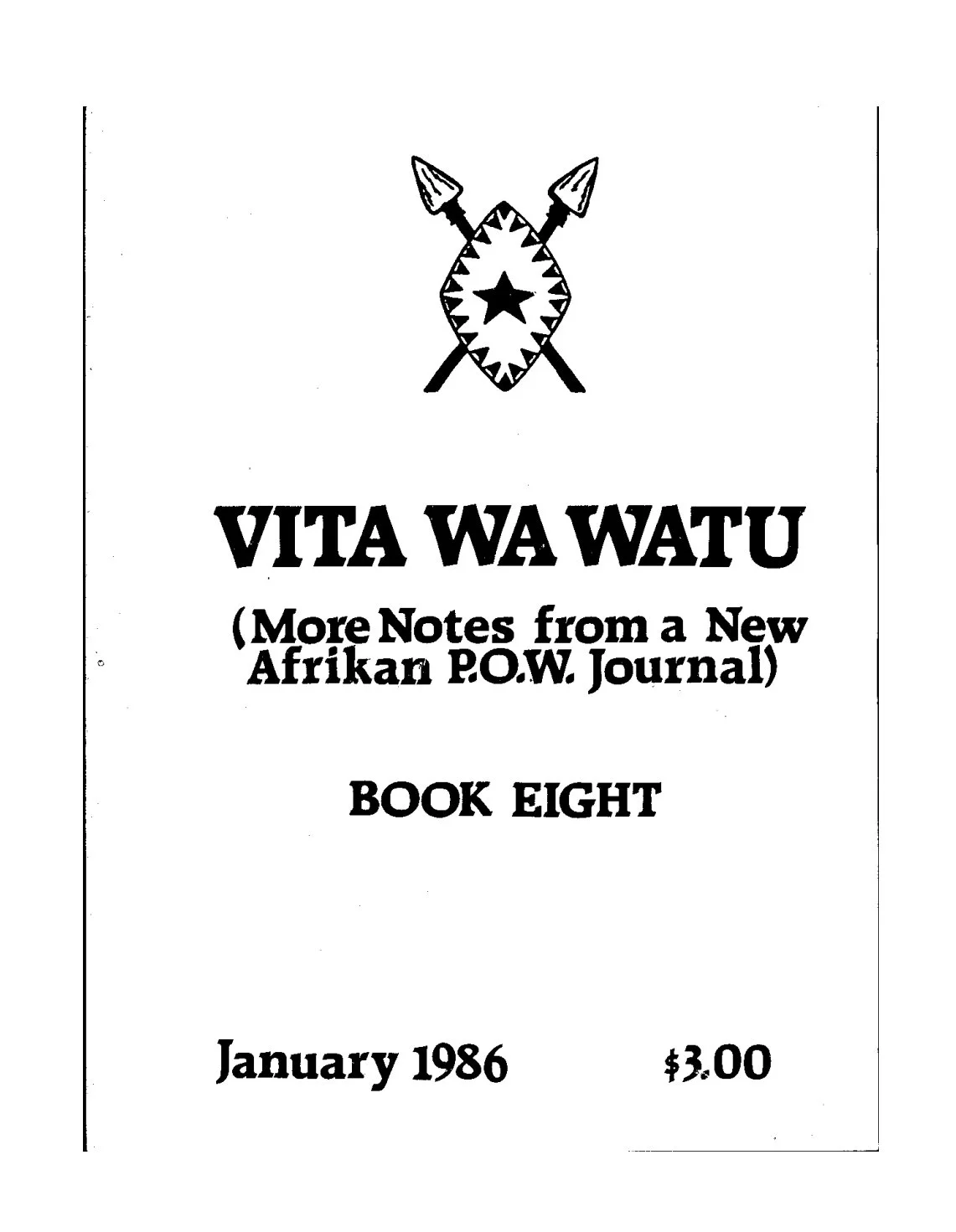 Vita Wa Watu ( More Notes from a New Afrikan P.O.W Journal ) Book Eight Jan 1986